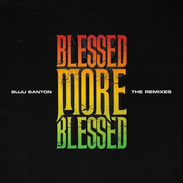 Buju Banton Blessed Remix