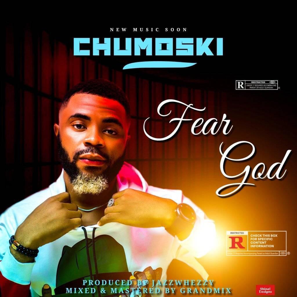 Chumoski – Fear God