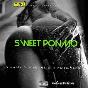 Olamide Ft. Nicki Minaj Naira Marley – Sweet Ponmo Mp3
