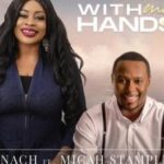 Sinach Ft Micah Stampley With My Hands 1