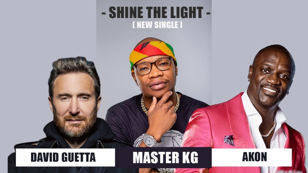 Master KG – Shine Your Light ft. David Guetta Akon