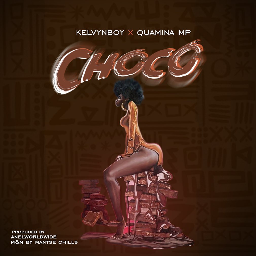Kelvyn Boy – Choco Ft Quamina MP