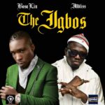 bosalin – the igbos ft illbliss