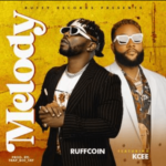 Ruffcoin – Melody Ft Kcee
