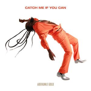 Adekunle Gold Catch Me If You Can Album 300x300 1