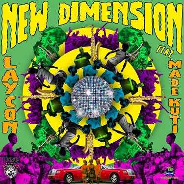 Laycon Ft Made Kuti New Dimension Artwork