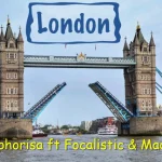 DJ Maphorisa – London Ft. Focalistic Madumane Xclusiveloaded.com