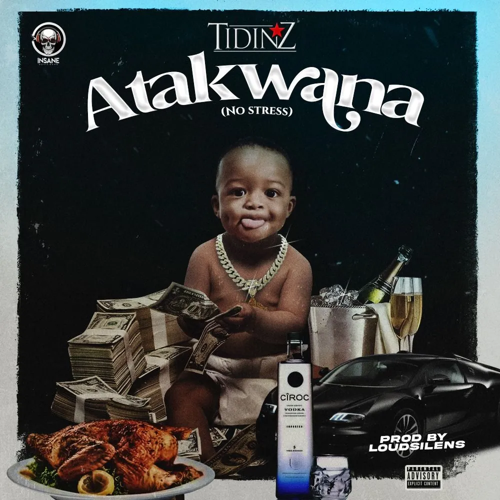Atakwana No Stress by Tidinz