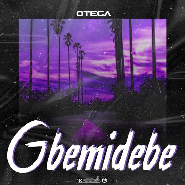 Gbemidebe by Otega