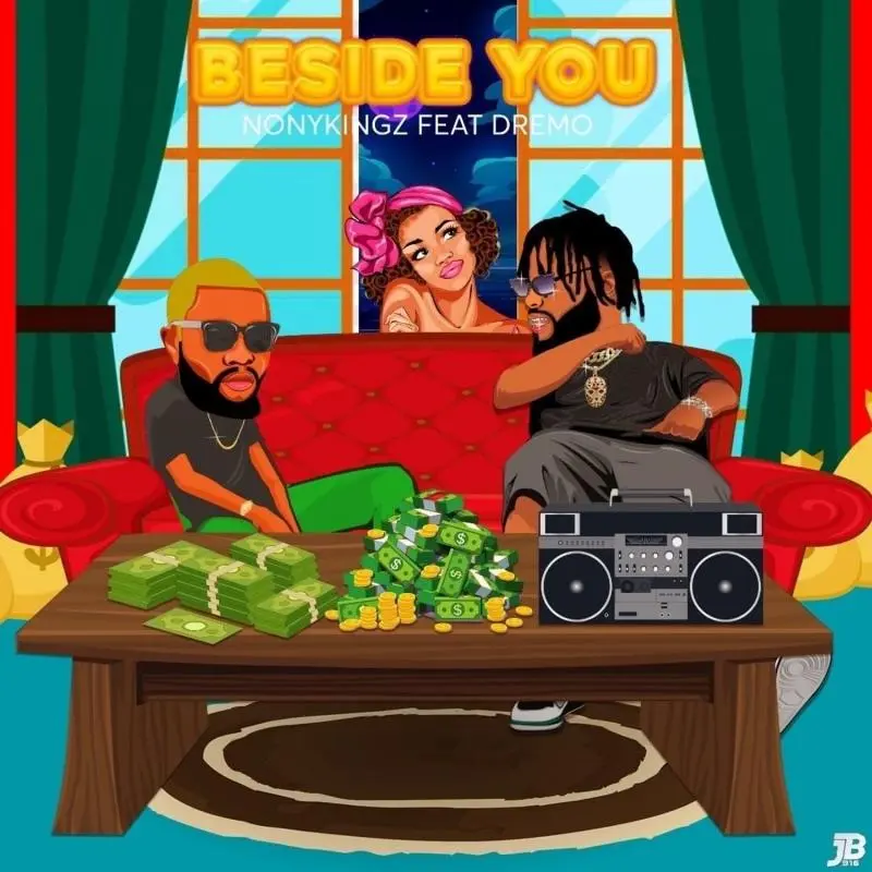 NonyKingz ft. Dremo – Beside You