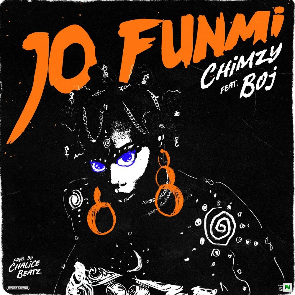 Chimzy – Jo Funmi ft BOJ 1 1