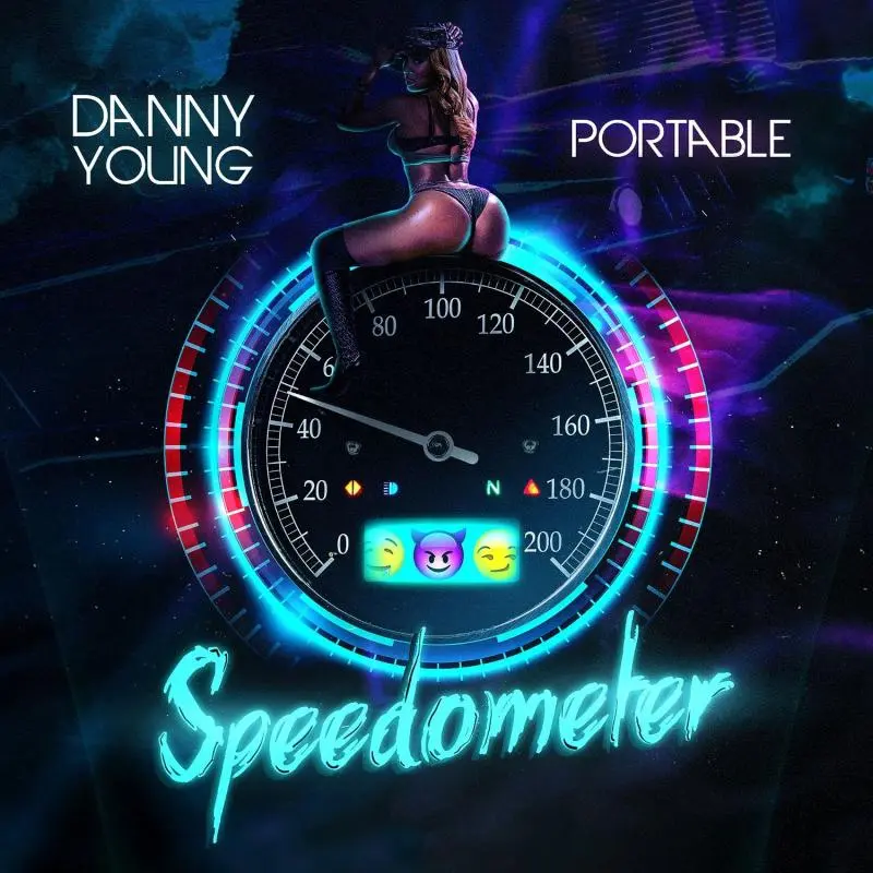 Danny Young – Speedometer ft. Portable 2