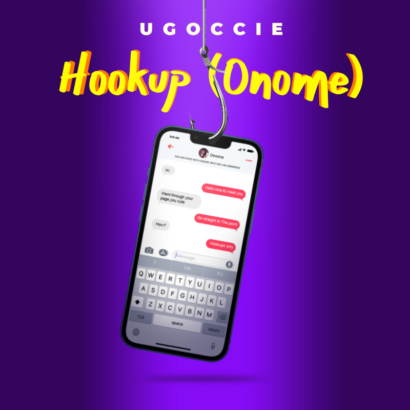 Ugoccie – Hookup Onome 1