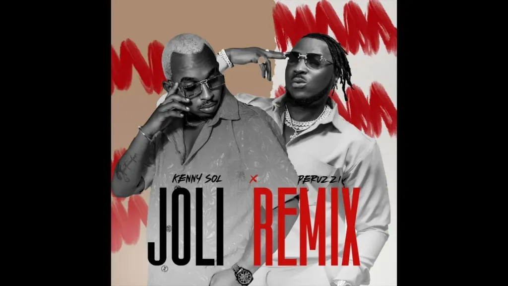 Kenny Sol ft Peruzzi – Joli Remix