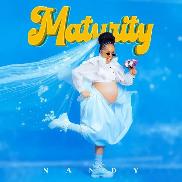 Nandy – Maturity EP 1 1