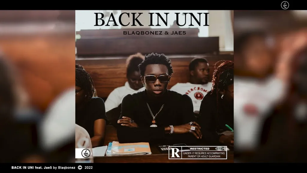 Blaqbonez – Back In Uni Ft. Jae5 2