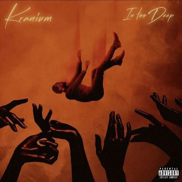 Kranium – In Too Deep EP