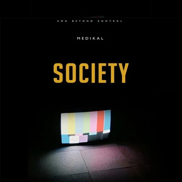 Medikal – Soceity EP 1 1
