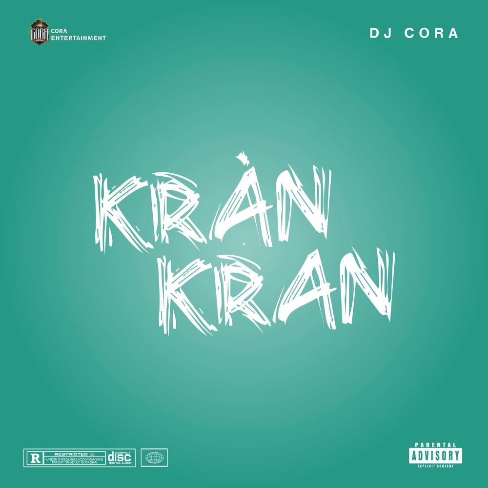 DJ CORA – Kran Kran Mp3 Download