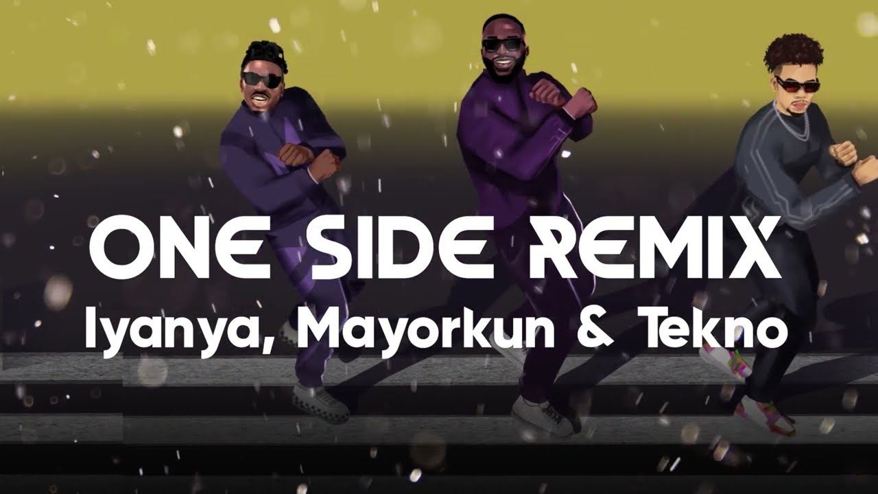 Iyanya – One Side Remix ft. Mayorkun Tekno 1