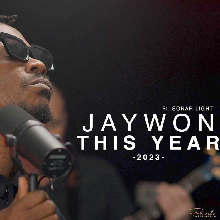 Jaywon – This Year Ft. Sonar Light