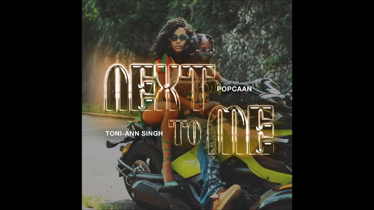 Popcaan – Next To Me Ft Toni Ann Singh