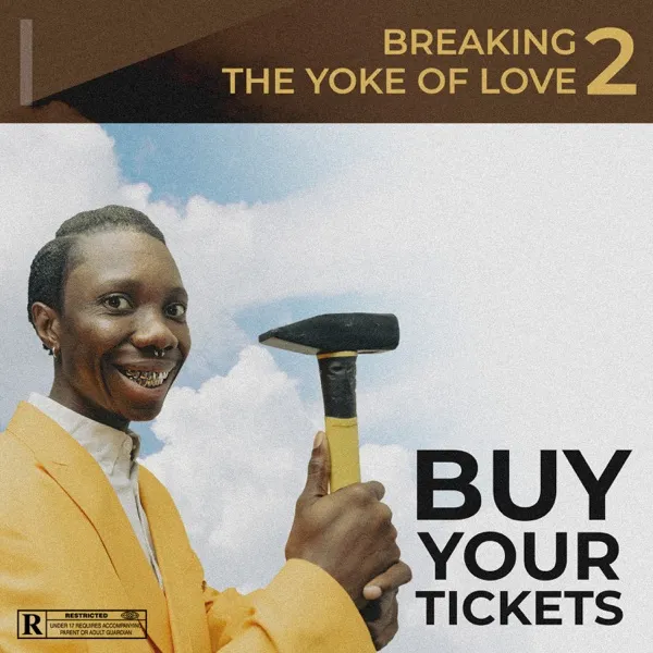 Blaqbonez – Breaking The Yoke Of Love Ft. Chike Raybekah