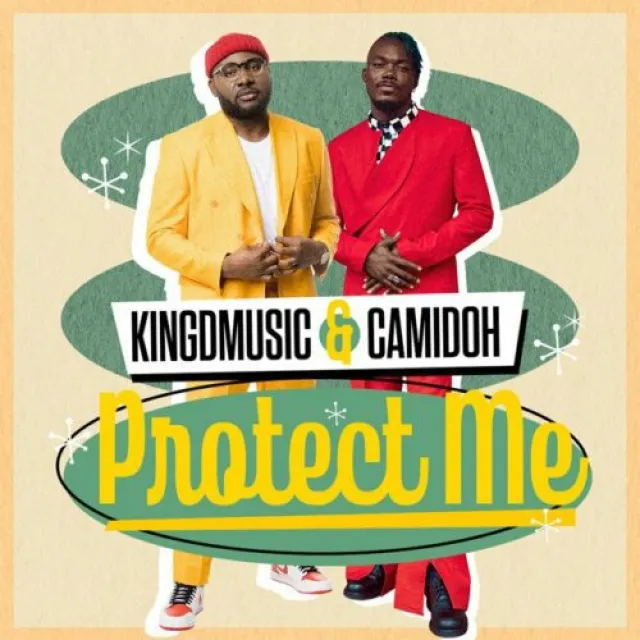 Kingdmusic ft. Camidoh – Protect Me (Remix) (Lyrics)